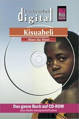 Kisuaheli Wort für Wort. Kauderwelsch digital. CD-ROM für windows ab 98Se oder Apple Macintish OS X 10.2.2
