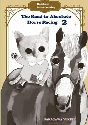 Database horse betting: The Road to Absolute Horse Racing 2