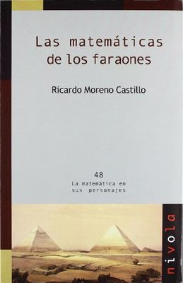 Las matemáticas de los faraones: 48 (La matemática en sus personajes)