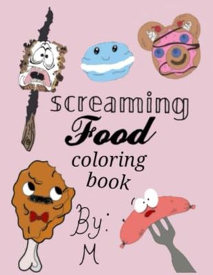 Screaming food coloring book