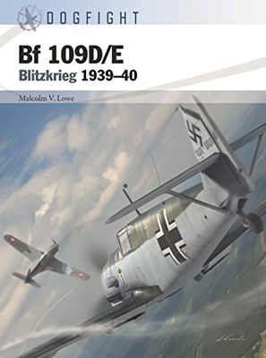 Bf 109D/E: Blitzkrieg 1939–40