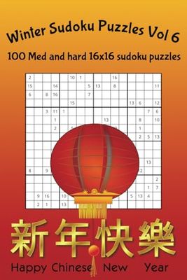 Winter Sudoku Puzzles Vol 6: 100 Med and hard 16x16 sudoku puzzles