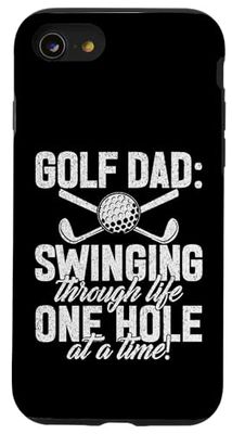 Swinging Through Life One Hole at a Time! Golf Dad Case for iPhone SE (2020) / 7 / 8