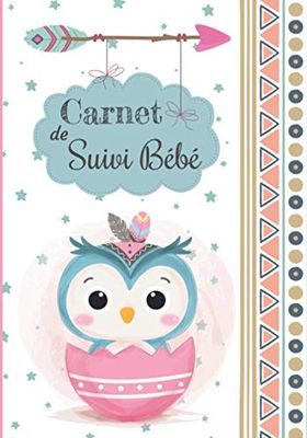 Carnet de Suivi Bébé: Journal de bord - Cahier de suivi maternel - Idéal pour bébé à partir de 4 mois et + (partie diversification alimentaire) - AVEC BONUS - 144 Pages