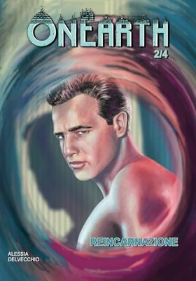 OnEarth: Reincarnazione