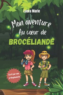 Mon Aventure: Au cœur de Brocéliande