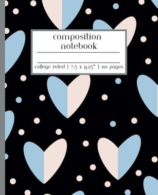 Blue Heart Valentine's Day Composition Notebook College Ruled: Line Journal for School, College Students, Work, Diary | 110 Pages, 7.5 x 9.25"