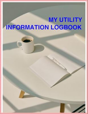 MY UTILITY INFORMATION LOGBOOK