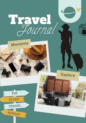 Travel Journal: Wander, Explore, Discover