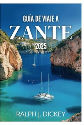 GUÍA DE VIAJE A ZANTE 2025: Maravillas escénicas del Mediterráneo
