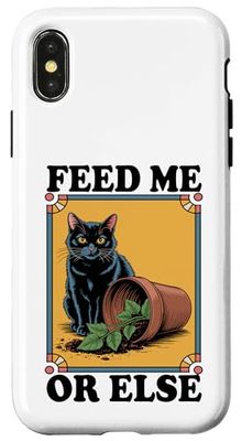 Feed Me Or Else - Pianta per gatti e gattini, amanti dei gatti Custodia per iPhone X/XS