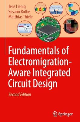 Fundamentals of Electromigration-aware Integrated Circuit Design