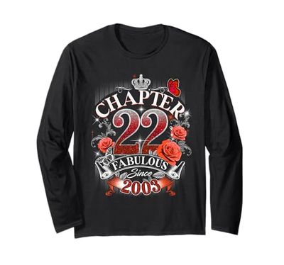 Womens Chapter 22 Fabulous Since 2003 22nd Birthday Design Maglia a Manica
