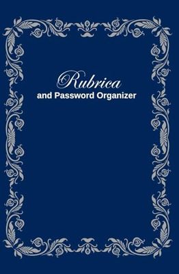 Rubrica Telefonica e Password Organizer Alfabetica dalla A alla Z: Organizzatore alfabetico con riferimenti per ogni lettera e 4 pagine dedicate alla ... di passworde 5,25x8 in (13.34x20.32 cm)
