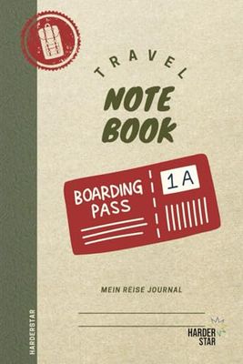 Travel Notebook: Mein Reise Journal (Reisetagebücher für Jugendliche und Erwachsene)