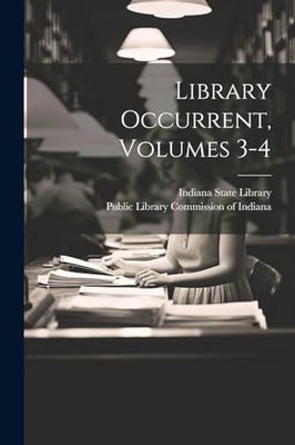 Library Occurrent, Volumes 3-4