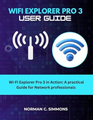 WIFI EXPLORER PRO 3 USER GUIDE