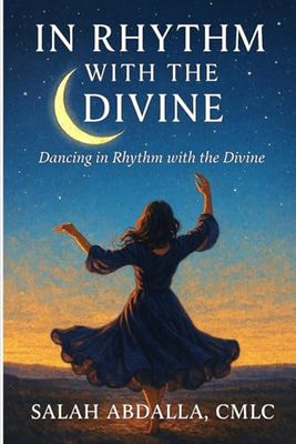 In Rhythm with the Divine: Dancing in Rhythm with the Divine