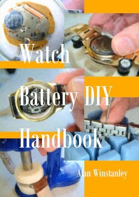 Watch Battery DIY Handbook