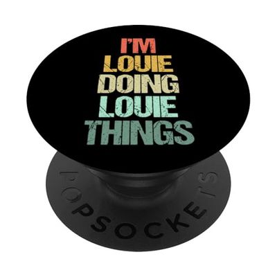 I'm Louie Doing Louie Things - Divertido Dicho Cool Name Louie PopSockets PopGrip Adhesivo