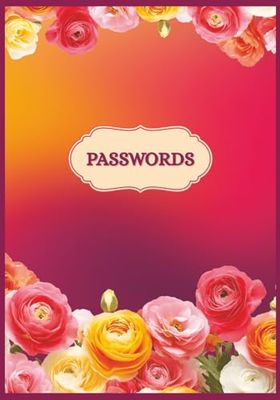 Password Book with Alphabetical Page Markers & Large Print: Password Keeper Book | 7x10" | 137 Pages | 250 Entries | Bright Flower Theme
