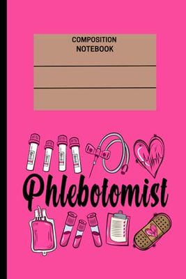 A Chance At Success: Phlebotomy Composition Note Book