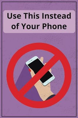 Use This Instead Of Your Phone: Thinking of using your phone? Journal in this instead!