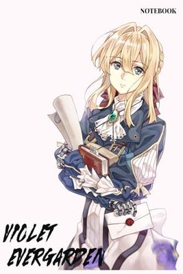 Violet Evergarden notebook: 6x9 120 Pages Lined College Ruled Paper, Journal, Matte Finish Cover, Diary