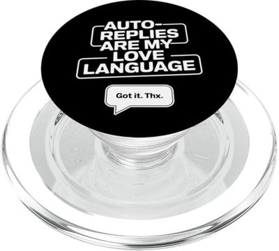 Las respuestas automáticas son mi lenguaje de amor: humor en el lugar de trabajo PopSockets PopGrip para MagSafe