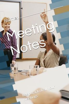 Meeting Notes: Keep track of all your meetings