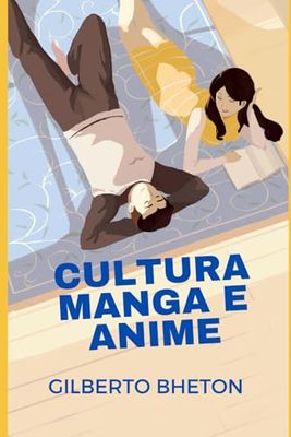 CULTURA MANGA E ANIME