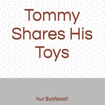Tommy Shares His Toys
