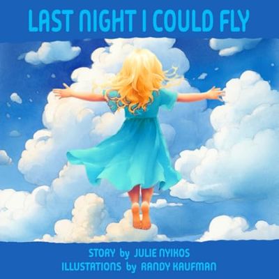 LAST NIGHT I COULD FLY
