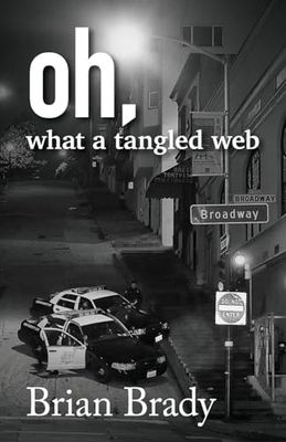 oh, what a tangled web