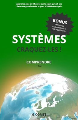 SYSTEMES CRAQUEZ LES: Tome 1/3 : Comprendre