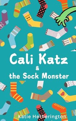 Cali Katz and the Sock Monster