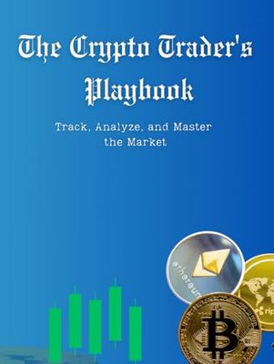 The Crypto Trader's Playbook: Track, Analyze, and Master the Market