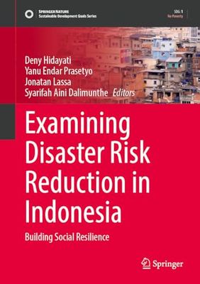 Examining Disaster Risk Reduction in Indonesia: Building Social Resilience