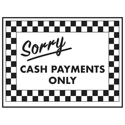 V Safety Panneau de sécurité en aluminium composite 3 mm Sorry Cash Payments Only 300 x 200 mm