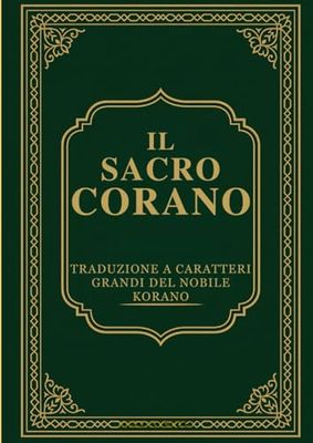 Il Sacro Corano: Traduzione in Caratteri Grandi del Nobile Korano