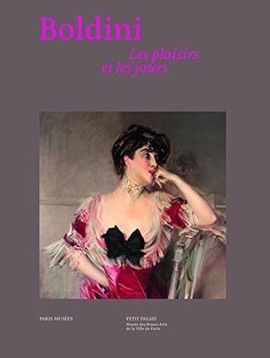 Boldini, les plaisirs et les jours
