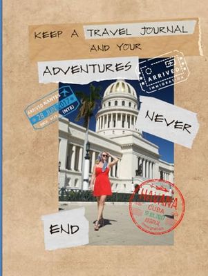 Keep a Travel Journal and Your Adventures Never End