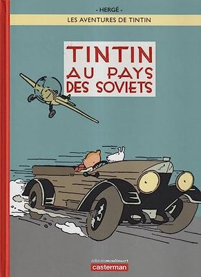 Tintin au pays des Soviets - Couleur (Les aventures de Tintin)