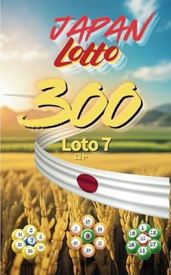 Japan Lotto: Loto 7 - 300 for winning number sets
