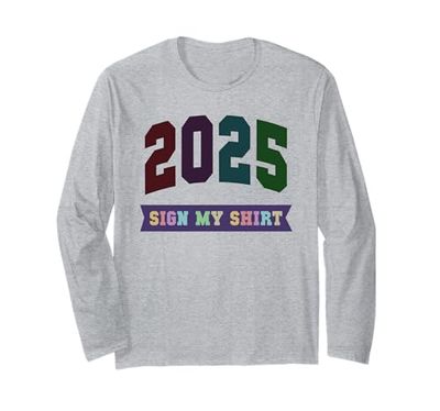 Classe del 2025 Ultimo giorno di scuola Firma i miei autografi Maglia a Manica