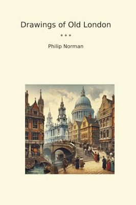 Drawings of Old London (Classic Books)