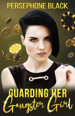 Guarding her Gangster Girl