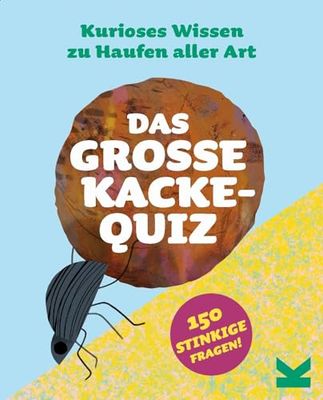 Das große Kacke-Quiz - Kurioses Wissen zu Haufen aller Art - Kartenspiel