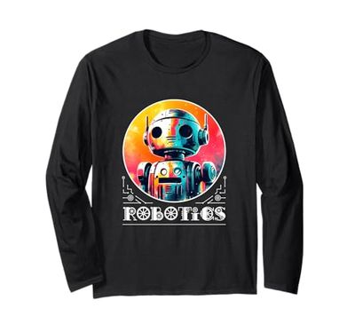 Funny Robot Shirt Robotics Engineer Shirt AI Shirt Robotics Long Sleeve T-Shirt