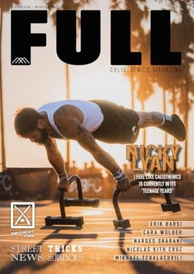 FULL Magazine 10 - WINTER 2023/2024 (FULL Calisthenics Magazine (FR & EN))